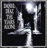 The Years Alone, Daniel Diaz, Composer
